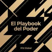 Podcast El Playbook del Poder