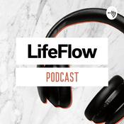 Podcast Life Flow Podcast
