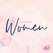 Podcast Lifegate Women