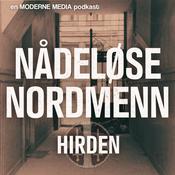 Podcast Nådeløse Nordmenn: Hirden