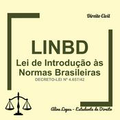 Podcast LINDB - Lei de Introdução às Normas do Direito Brasileiro