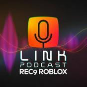 Podcast Link Podcast - REC9 ROBLOX