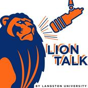 Podcast Lion Talk | By Langston University