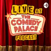 Podcast Live at The Comedy Palace Podcast