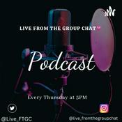 Podcast Live from The Group Chat