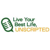 Podcast Live Your Best Life, Unscripted