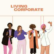 Podcast Living Corporate