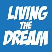 Podcast Living the Dream