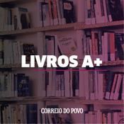 Podcast Livros A+
