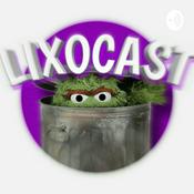 Podcast Lixocast