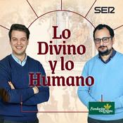 Podcast Lo divino y lo humano