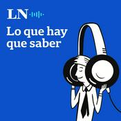 Podcast Lo que hay que saber