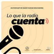 Podcast Lo que la radio cuenta