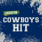 Podcast Locked On Cowboys Hit - Quick Takes on the Dallas Cowboys