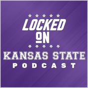 Podcast Locked On Kansas State - Daily Podcast on Kansas State Wildcats Football & Basketball