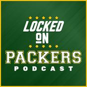 Podcast Locked On Packers - Daily Podcast On The Green Bay Packers