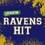 Podcast Locked On Ravens Hit - Quick Takes on the Baltimore Ravens