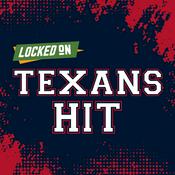 Podcast Locked On Texans Hit - Quick Takes on the Houston Texans
