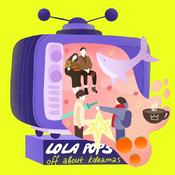 Podcast Lola Pops Off about KDramas