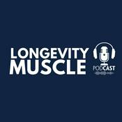 Podcast Longevity Muscle