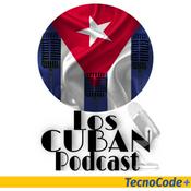 Podcast Los Cuban Podcast