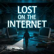 Podcast Lost On The Internet