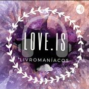 Podcast Love.IS