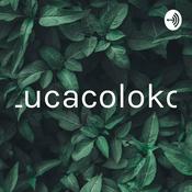 Podcast Lucacoloko