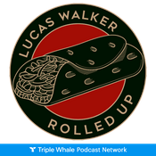 Podcast Lucas Walker's Rolled Up