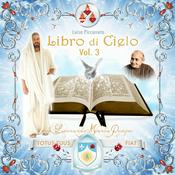 Podcast Luisa Piccarreta, Libro di Cielo, Volume terzo