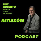 Podcast Luiz Roberto Coach
