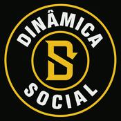 Podcast Dinâmica Social