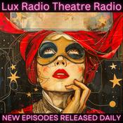 Podcast Lux Radio Theatre Radio