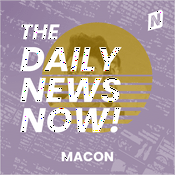 Podcast Macon Georgia News Today | 2 Min News | The Daily News Now!