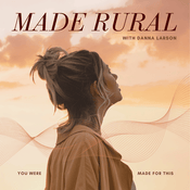 Podcast Episodes - Made Rural