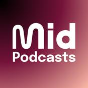 Podcast Mid Podcasts
