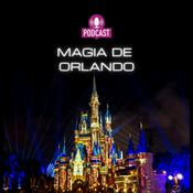 Podcast Magia de Orlando Podcast