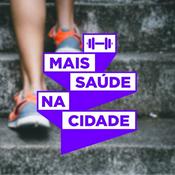 Podcast Mais Saúde na Cidade