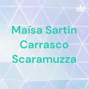 Podcast Maísa Sartin Carrasco Scaramuzza