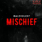 Podcast Malevolent Mischief: True Stories of Horror