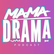 Podcast Mama Drama Podcast