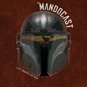 Podcast Mandocast – A Star Wars Mandalorian Podcast