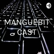 Podcast MANGUEBIT CAST