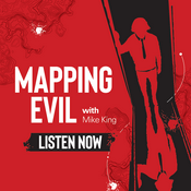 Podcast Mapping Evil with Mike King