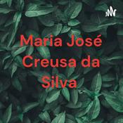 Podcast Maria José Creusa da Silva