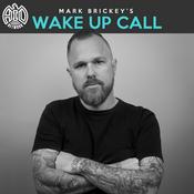 Podcast Mark Brickey's Wake Up Call
