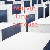 Podcast Marvin Ling’s podcast