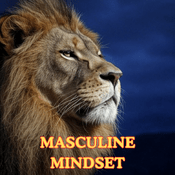 Podcast Masculine Mindset | Affirmations for Men