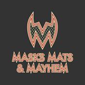Podcast Masks, Mats & Mayhem