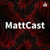 Podcast MattCast